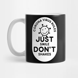 CORONA VIRUS RULES Mug